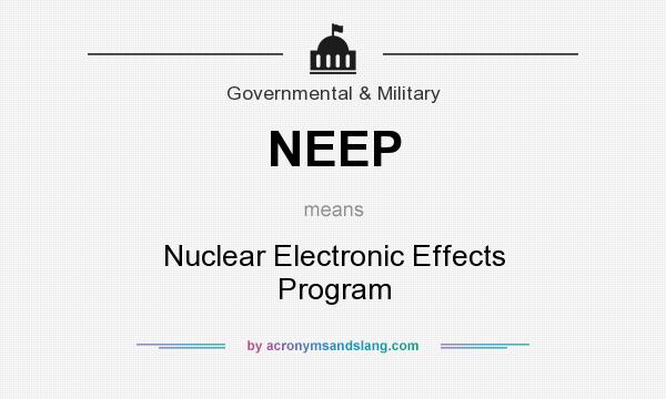 What does NEEP mean? It stands for Nuclear Electronic Effects Program