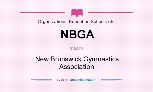 What does NBGA mean? It stands for New Brunswick Gymnastics Association