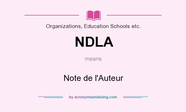 What does NDLA mean? It stands for Note de l`Auteur