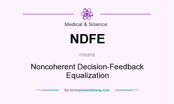 What does NDFE mean? It stands for Noncoherent Decision-Feedback Equalization
