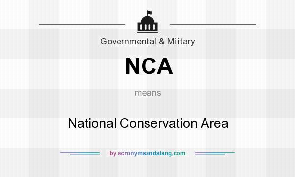 What does NCA mean? It stands for National Conservation Area