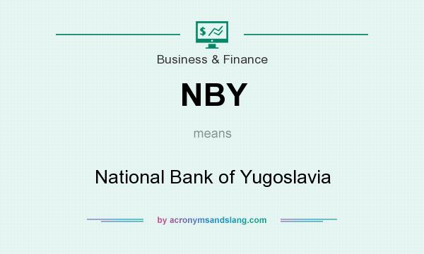 What does NBY mean? It stands for National Bank of Yugoslavia