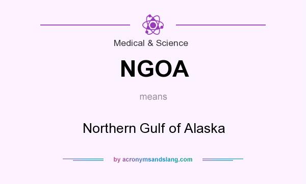 What does NGOA mean? It stands for Northern Gulf of Alaska