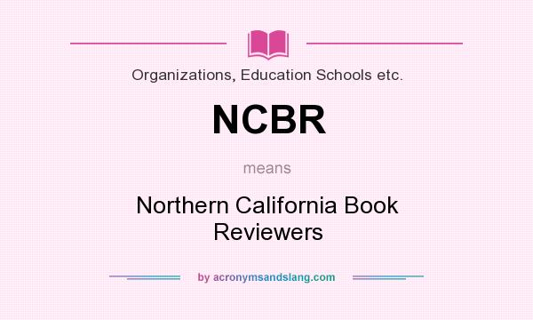 What does NCBR mean? It stands for Northern California Book Reviewers