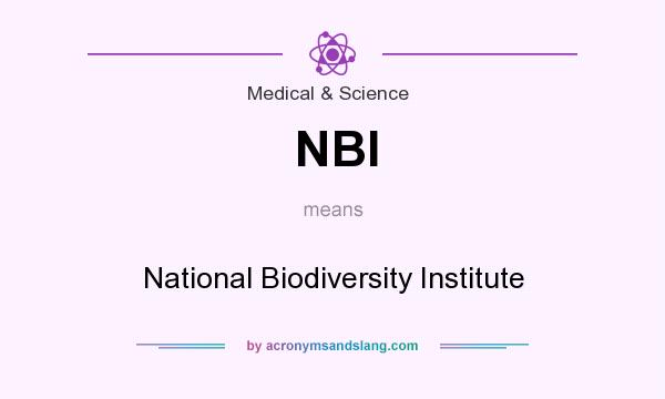 What does NBI mean? It stands for National Biodiversity Institute