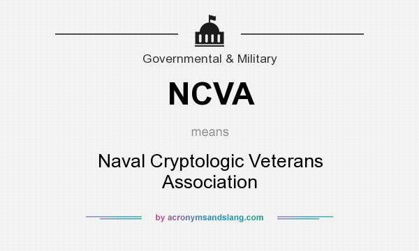 What does NCVA mean? It stands for Naval Cryptologic Veterans Association