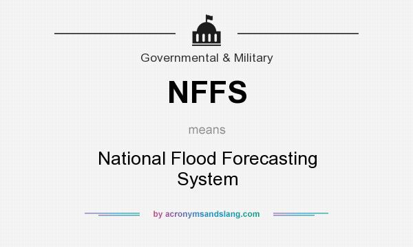 What does NFFS mean? It stands for National Flood Forecasting System