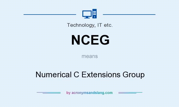 What does NCEG mean? It stands for Numerical C Extensions Group