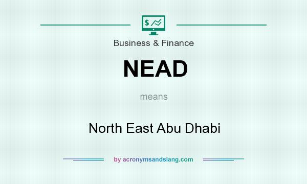 What does NEAD mean? It stands for North East Abu Dhabi