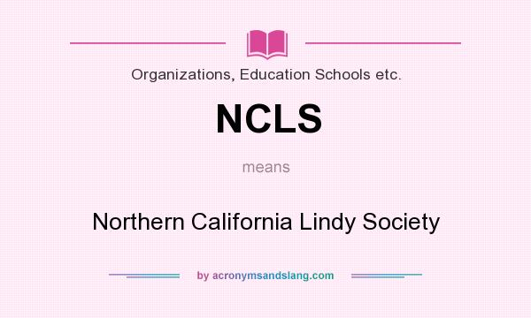 What does NCLS mean? It stands for Northern California Lindy Society