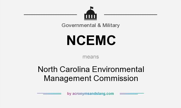 What does NCEMC mean? It stands for North Carolina Environmental Management Commission