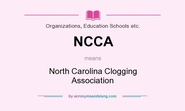 What does NCCA mean? It stands for North Carolina Clogging Association