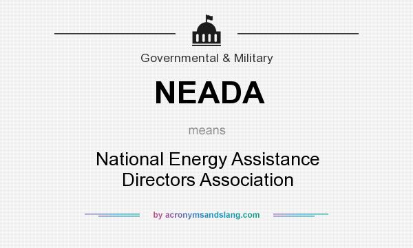 What does NEADA mean? It stands for National Energy Assistance Directors Association