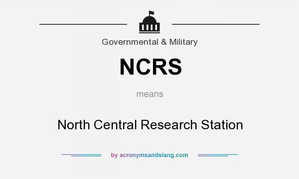 What does NCRS mean? It stands for North Central Research Station