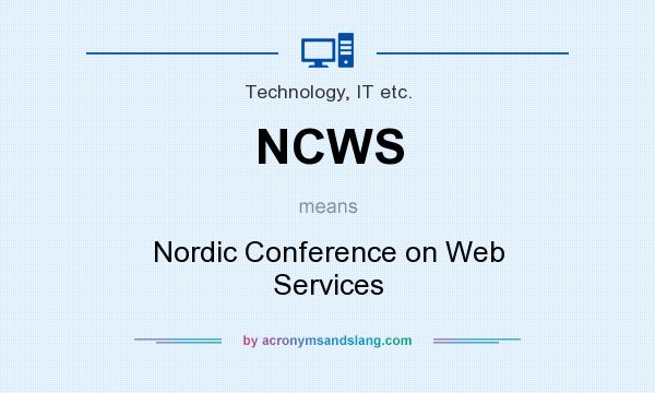 What does NCWS mean? It stands for Nordic Conference on Web Services