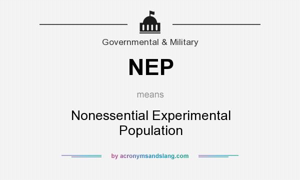 What does NEP mean? It stands for Nonessential Experimental Population