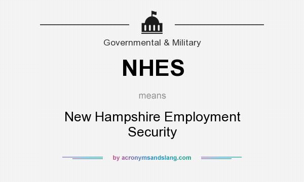 What does NHES mean? It stands for New Hampshire Employment Security