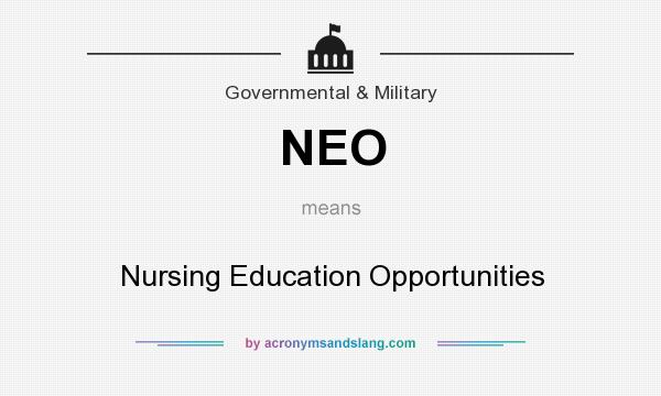 What does NEO mean? It stands for Nursing Education Opportunities