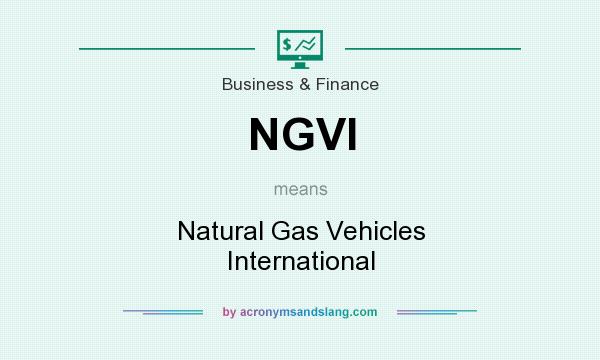 What does NGVI mean? It stands for Natural Gas Vehicles International