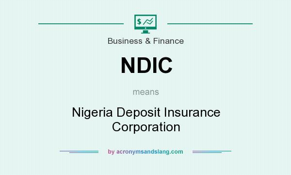 What does NDIC mean? It stands for Nigeria Deposit Insurance Corporation