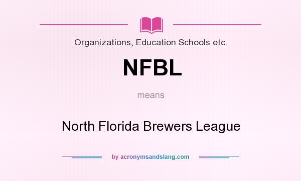 What does NFBL mean? It stands for North Florida Brewers League