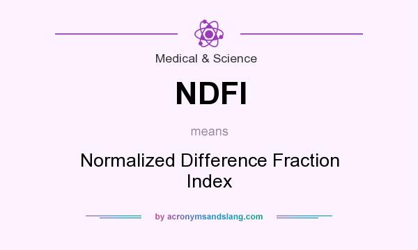 What does NDFI mean? It stands for Normalized Difference Fraction Index