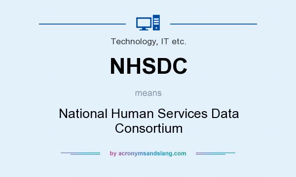 What does NHSDC mean? It stands for National Human Services Data Consortium