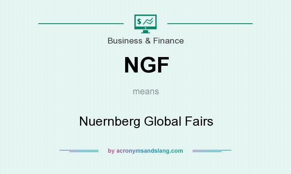 What does NGF mean? It stands for Nuernberg Global Fairs