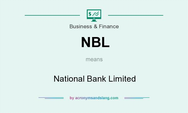 What does NBL mean? It stands for National Bank Limited