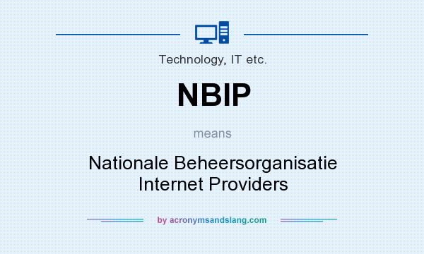 What does NBIP mean? It stands for Nationale Beheersorganisatie Internet Providers