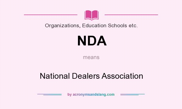 What does NDA mean? It stands for National Dealers Association