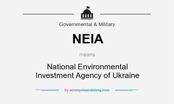 What does NEIA mean? It stands for National Environmental Investment Agency of Ukraine