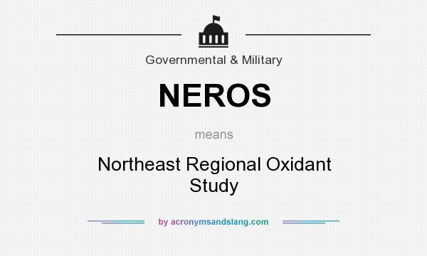 What does NEROS mean? It stands for Northeast Regional Oxidant Study