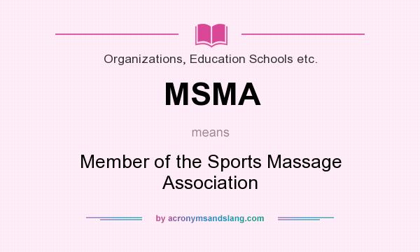 What does MSMA mean? It stands for Member of the Sports Massage Association
