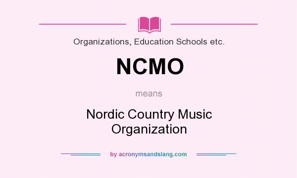 What does NCMO mean? It stands for Nordic Country Music Organization