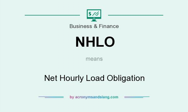 What does NHLO mean? It stands for Net Hourly Load Obligation