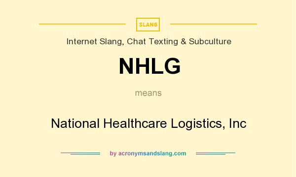 What does NHLG mean? It stands for National Healthcare Logistics, Inc