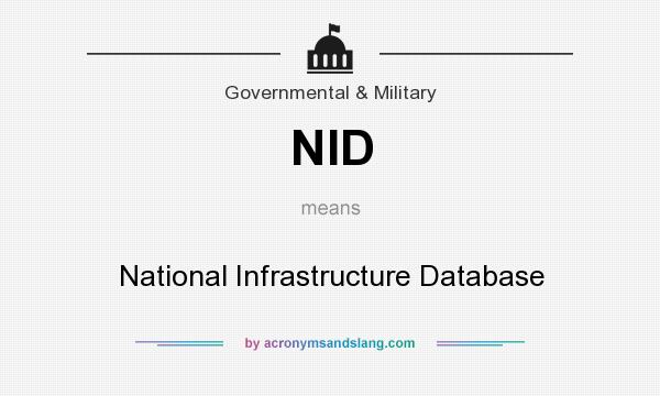 What does NID mean? It stands for National Infrastructure Database