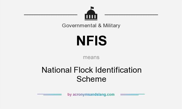 What does NFIS mean? It stands for National Flock Identification Scheme