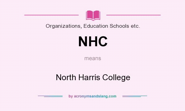 What does NHC mean? It stands for North Harris College