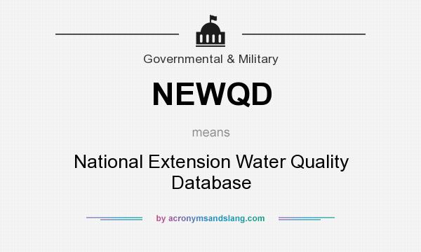 What does NEWQD mean? It stands for National Extension Water Quality Database