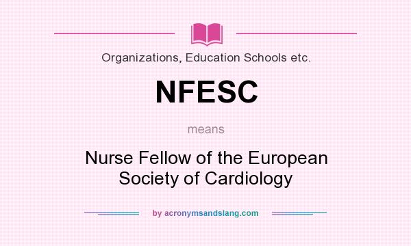 What does NFESC mean? It stands for Nurse Fellow of the European Society of Cardiology