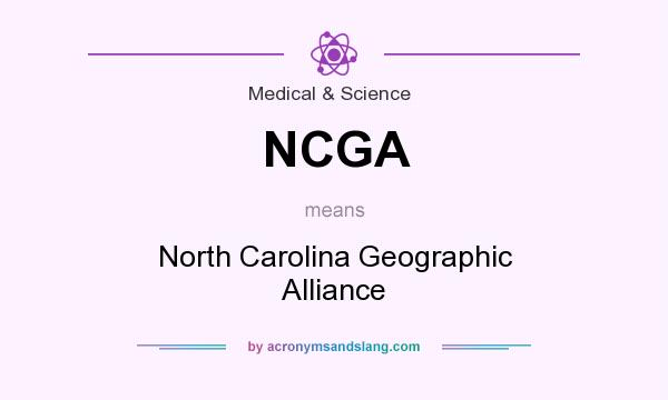 What does NCGA mean? It stands for North Carolina Geographic Alliance