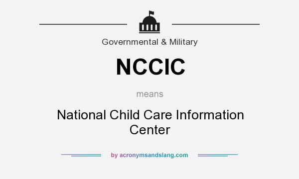 What does NCCIC mean? It stands for National Child Care Information Center