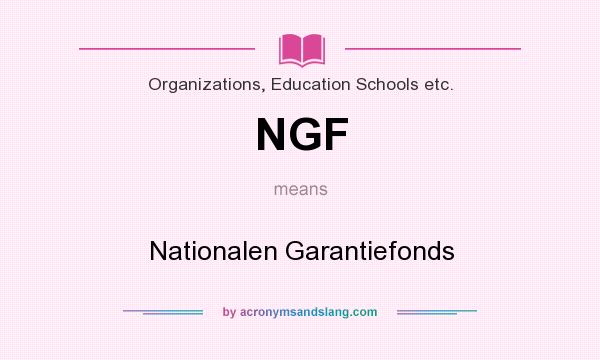 What does NGF mean? It stands for Nationalen Garantiefonds