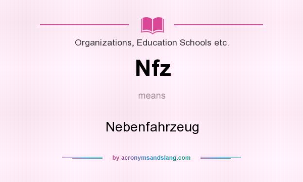 What does Nfz mean? It stands for Nebenfahrzeug
