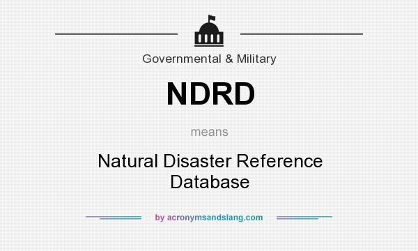 What does NDRD mean? It stands for Natural Disaster Reference Database