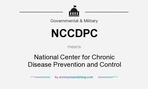 What does NCCDPC mean? It stands for National Center for Chronic Disease Prevention and Control