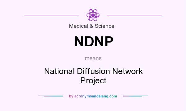 What does NDNP mean? It stands for National Diffusion Network Project