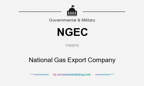 What does NGEC mean? It stands for National Gas Export Company